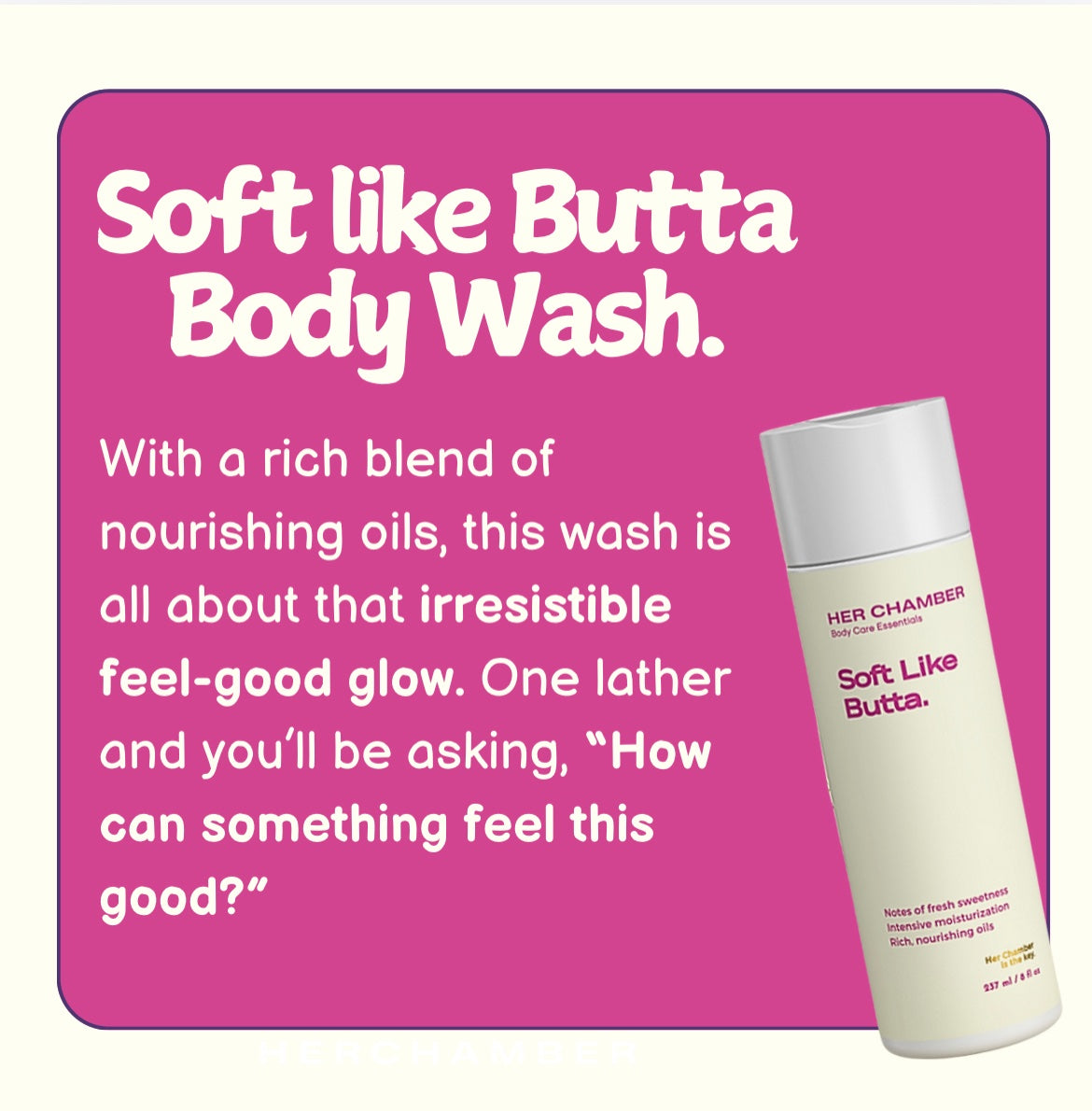 Her Chamber Soft Like Butta Body Wash - 2